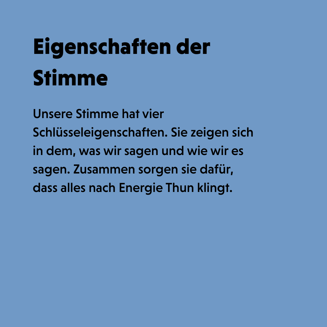Die Stimme von Energie Thun basiert auf vier klaren Eigenschaften. Und bleibt damit stimmig.