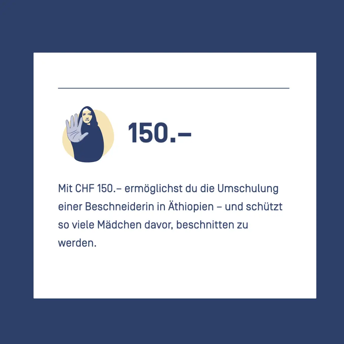 Spendenbeispiel: Mit CHF 150 wird die Umschulung zur Verhinderung von Genitalbeschneidung unterstützt.