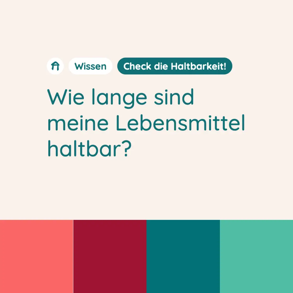 foodwaste.ch Schrift und Farben Text "Wie lange sind meine Lebensmittel haltbar?" mit Visualisierung der Farben